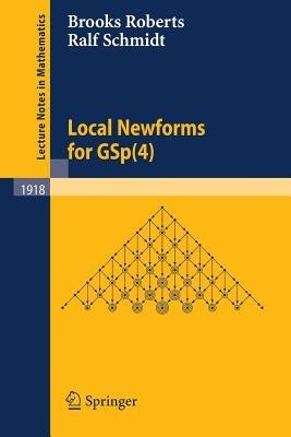 Local Newforms for GSp(4) - Brooks Roberts,Ralf Schmidt - cover