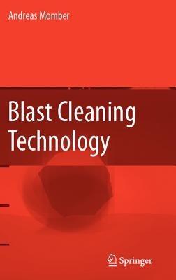 Blast Cleaning Technology - A. Momber - cover