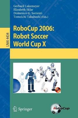 RoboCup 2006: Robot Soccer World Cup X - cover