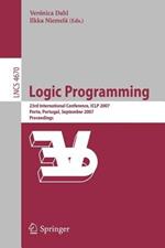 Logic Programming: 23rd International Conference, ICLP 2007, Porto, Portugal, September 8-13, 2007, Proceedings