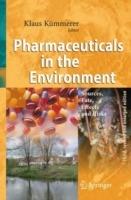 Pharmaceuticals in the Environment: Sources, Fate, Effects and Risks - cover