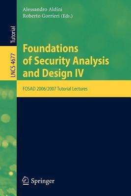 Foundations of Security Analysis and Design: FOSAD 2006/2007 Turtorial Lectures - cover