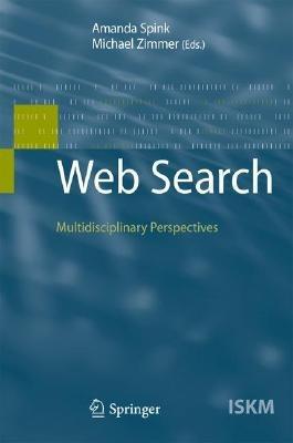 Web Search: Multidisciplinary Perspectives - cover