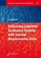 Enhancing Cognitive Assistance Systems with Inertial Measurement Units - Wolfgang Guenthner - cover