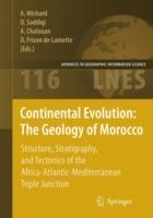 Continental Evolution: The Geology of Morocco: Structure, Stratigraphy, and Tectonics of the Africa-Atlantic-Mediterranean Triple Junction - cover