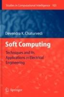 Soft Computing: Techniques and its Applications in Electrical Engineering - Devendra K. Chaturvedi - cover
