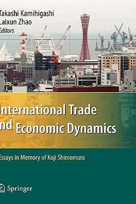 International Trade and Economic Dynamics: Essays in Memory of Koji Shimomura - cover