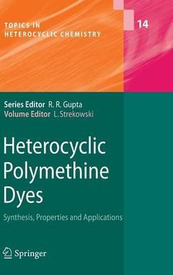 Heterocyclic Polymethine Dyes: Synthesis, Properties and Applications - cover