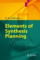Elements of Synthesis Planning - R. W. Hoffmann - cover