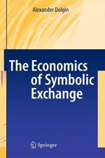 The Economics of Symbolic Exchange