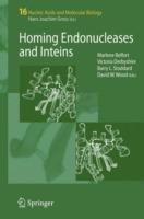 Homing Endonucleases and Inteins