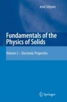 Fundamentals of the Physics of Solids: Volume II: Electronic Properties
