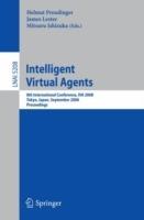 Intelligent Virtual Agents: 8th International Conference, IVA 2008, Tokyo, Japan, September 1-3, 2008, Proceedings - cover