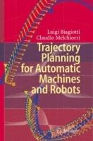 Trajectory Planning for Automatic Machines and Robots