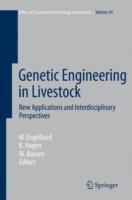 Genetic Engineering in Livestock: New Applications and Interdisciplinary Perspectives - cover