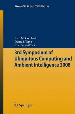 3rd Symposium of Ubiquitous Computing and Ambient Intelligence 2008 - cover