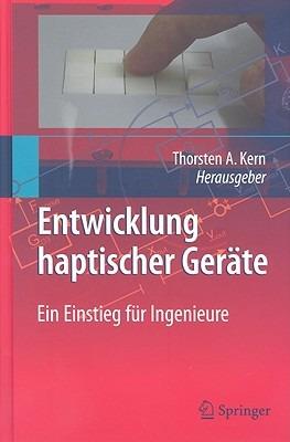 Entwicklung Haptischer Geräte: Ein Einstieg für Ingenieure - cover