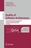 Quality of Software Architectures Models and Architectures: 4th International Conference on the Quality of Software Architectures, QoSA 2008, Karlsruhe, Germany, October 14-17, 2008, Proceedings - cover