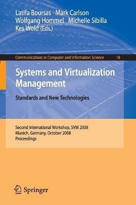 Systems and Virtualization Management: Standards and New Technologies - cover