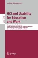 HCI and Usability for Education and Work: 4th Symposium of the Workgroup Human-Computer Interaction and Usability Engineering of the Austrian Computer Society, USAB 2008, Graz, Austria, November 20-21, 2008, Proceedings - cover