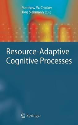 Resource-Adaptive Cognitive Processes - cover