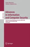 Advances in Information and Computer Security: Third International Workshop on Security, IWSEC 2008, Kagawa, Japan, November 25-27, 2008. Proceedings - cover