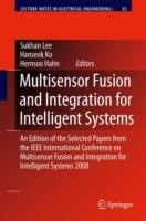 Multisensor Fusion and Integration for Intelligent Systems: An Edition of  the Selected Papers from the IEEE International Conference on Multisensor Fusion and Integration for Intelligent Systems 2008 - cover