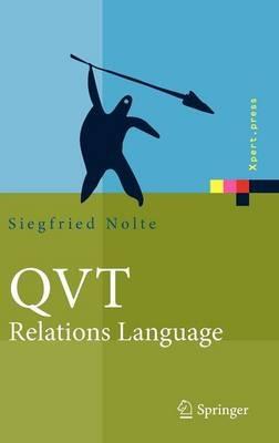 QVT - Relations Language: Modellierung mit der Query Views Transformation - Siegfried Nolte - cover