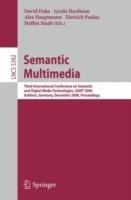 Semantic Multimedia: Third International Conference on Semantic and Digital Media Technologies, SAMT 2008, Koblenz, Germany, December 3-5, 2008. Proceedings - cover
