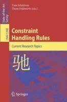 Constraint Handling Rules: Current Research Topics - cover