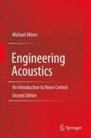 Engineering Acoustics: An Introduction to Noise Control - Michael Möser - cover