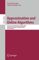 Approximation and Online Algorithms: 6th International Workshop, WAOA 2008, Karlsruhe, Germany, September 18-19, 2008, Revised Papers - cover