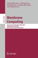 Membrane Computing: 9th International Workshop, WMC 2008, Edinburgh, UK, July 28-31, 2008, Revised Selected and Invited Papers - cover