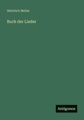 Buch der Lieder - Heinrich Heine - cover