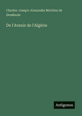 De l'Avenir de l'Algérie - Mathieu de Dombasle - cover