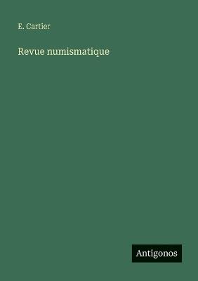 Revue numismatique - E Cartier - cover