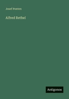 Alfred Rethel - Josef Ponten - cover