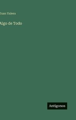 Algo de Todo - Juan Valera - cover