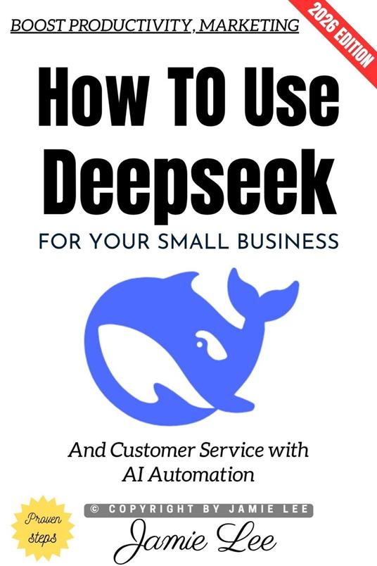 How to Use Deepseek for Your Small Business: