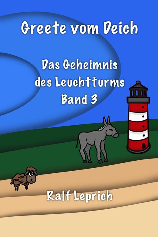 Greete vom Deich - Ralf Leprich - ebook