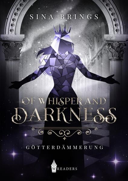 Of Whisper and Darkness