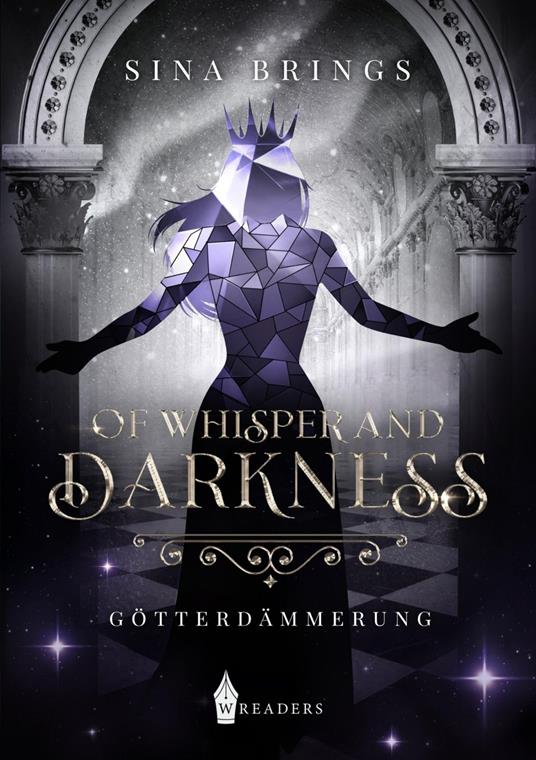 Of Whisper and Darkness