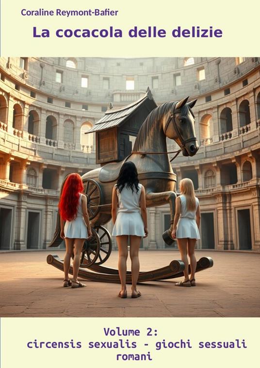 La cocacola delle delizie vol 2 - Coraline Reymont-Bafier (it) - ebook