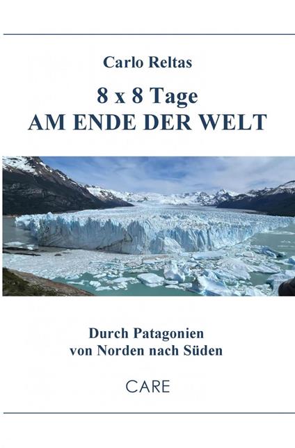 8 x 8 Tage am Ende der Welt