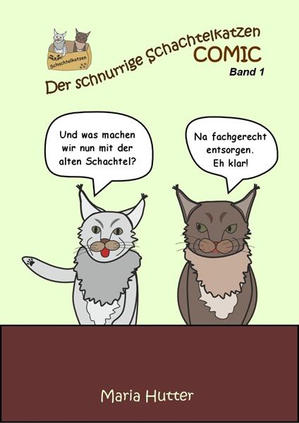 Der schnurrige Schachtelkatzen Comic - Band 1