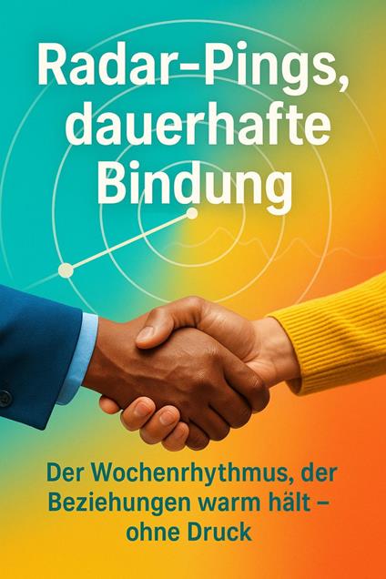 Radar-Pings, dauerhafte Bindung