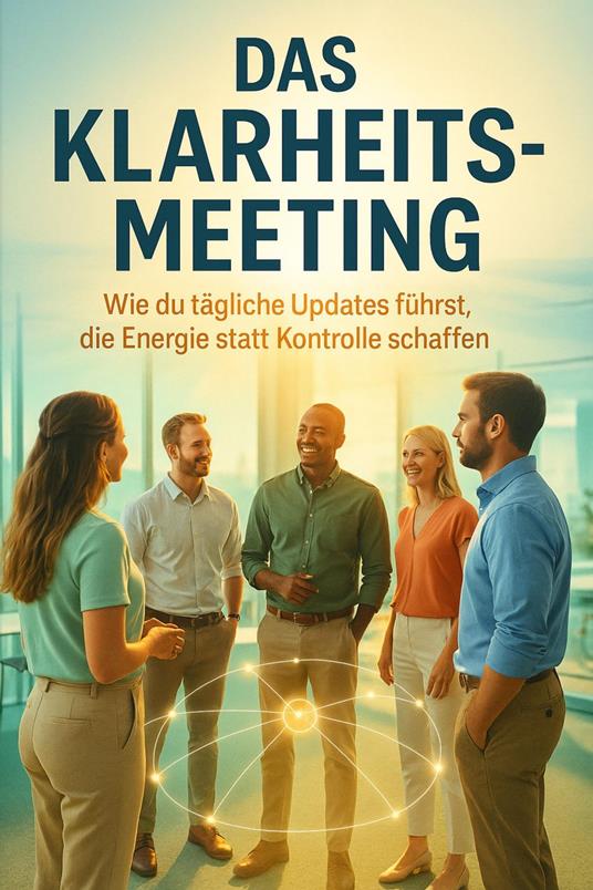 Das Klarheits-Meeting