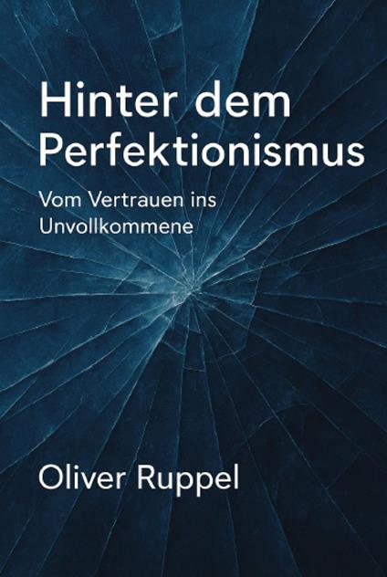 Hinter dem Perfektionismus