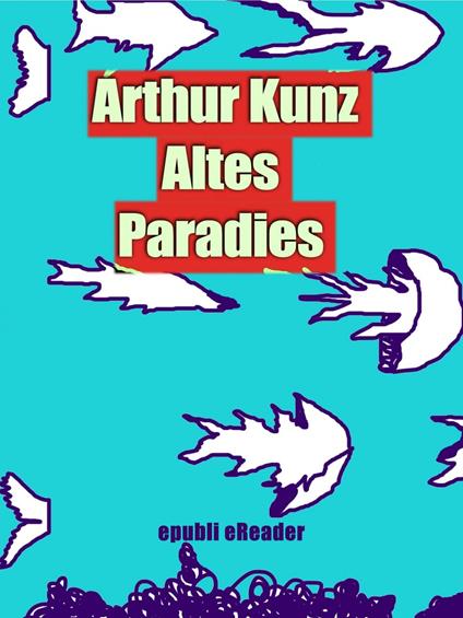 Altes Paradies