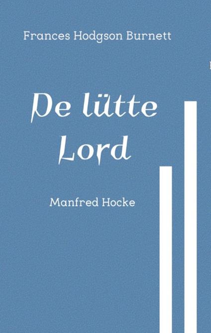 De lütte Lord